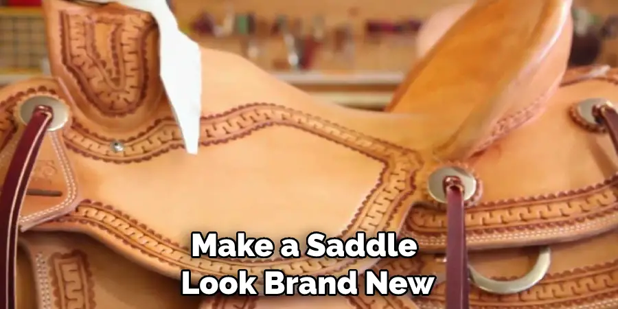 Make a Saddle Look Brand New