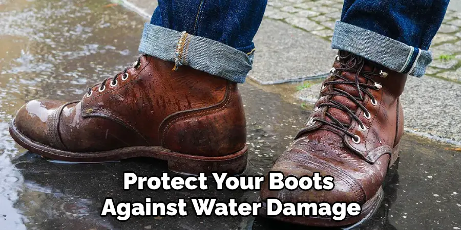 Protect Your Boots Against Water Damage
