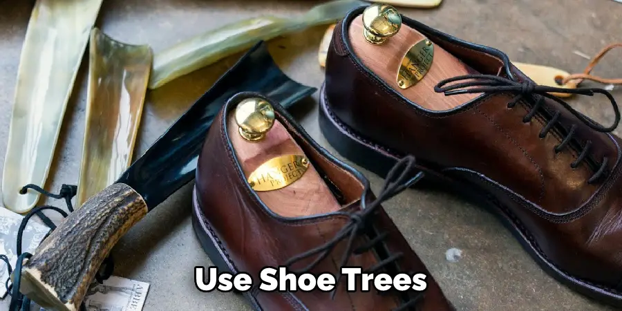 Use Shoe Trees