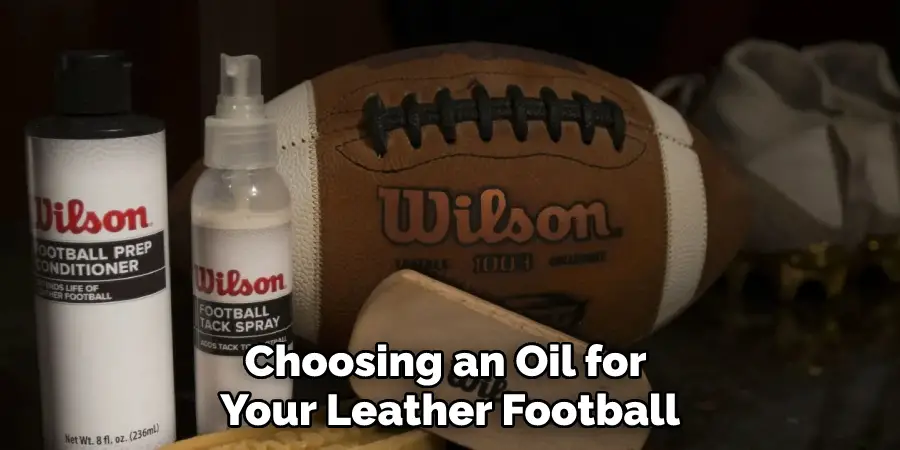 Choosing an Oil for Your Leather Football
