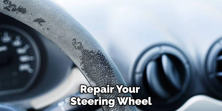 Repair Your Steering Wheel