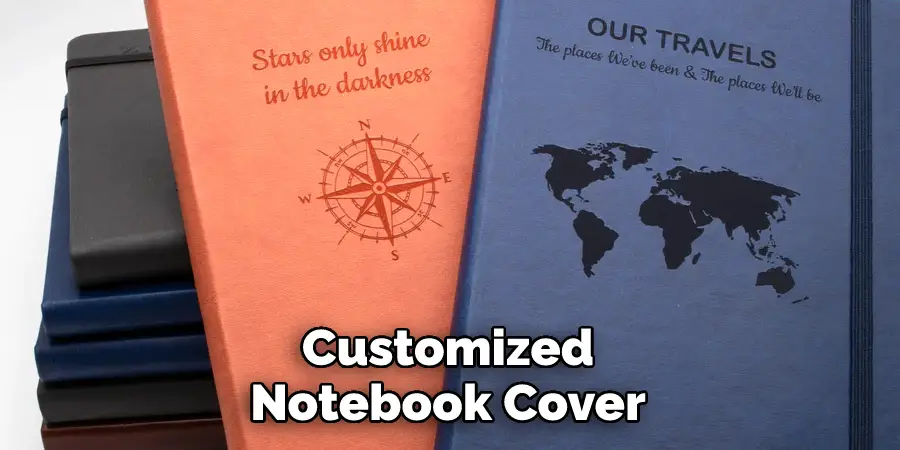 Customized Notebook Cover