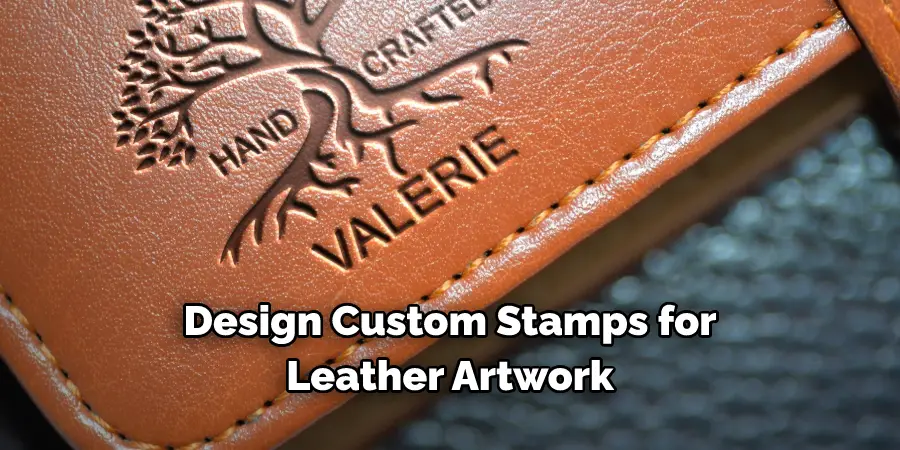 Design Custom Stamps for Leather Artwork