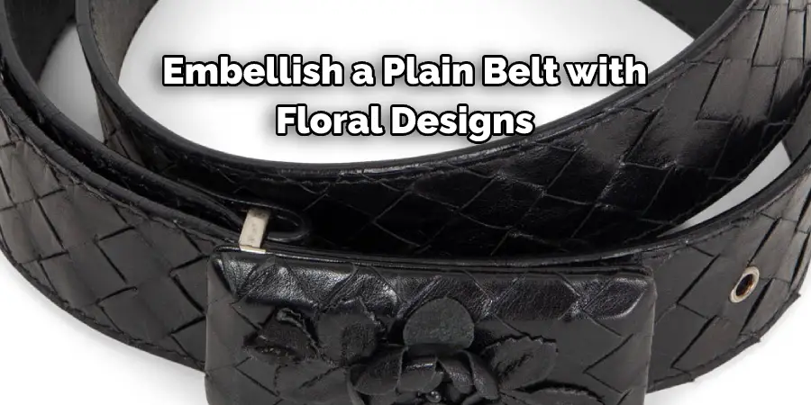 Embellish a Plain Belt with Floral Designs