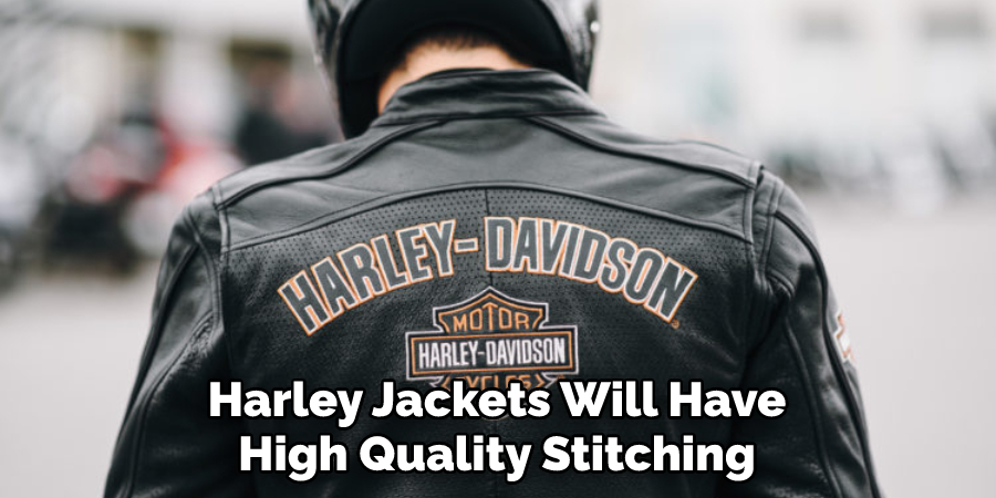 Harley Jackets Will Have High Quality Stitching