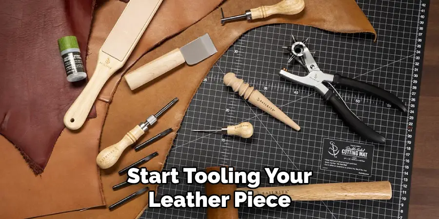 Start Tooling Your Leather Piece