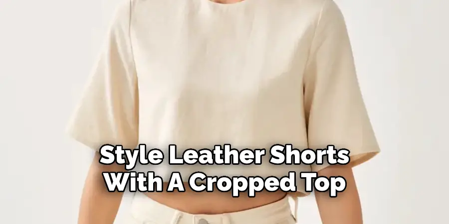Style Leather Shorts With A Cropped Top