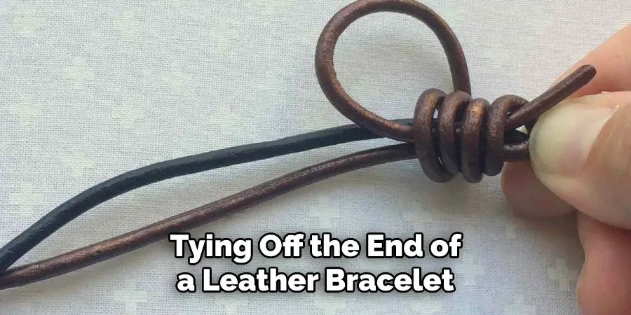 Tying Off the End of a Leather Bracelet