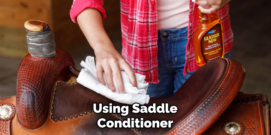 Using Saddle Conditioner