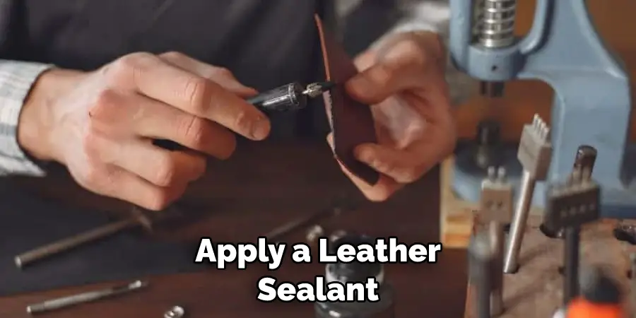 Apply a Leather Sealant
