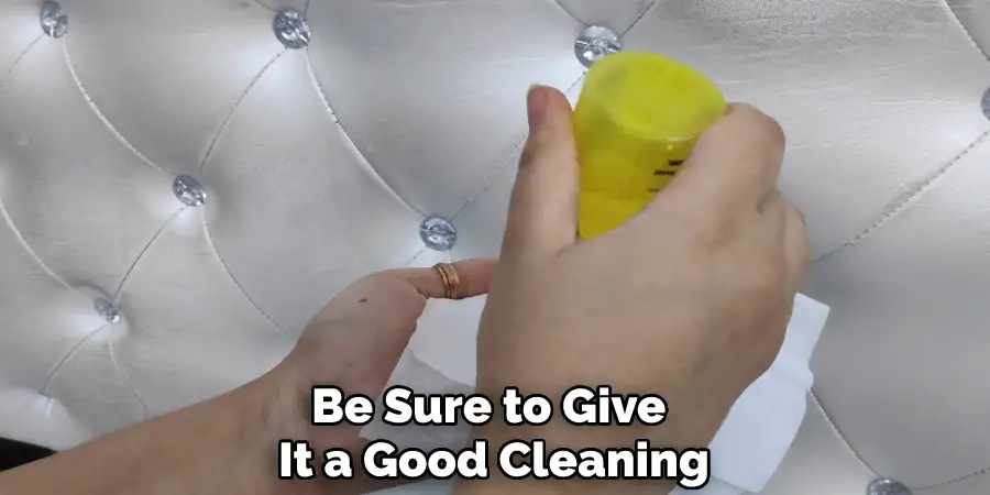 Be Sure to Give It a Good Cleaning