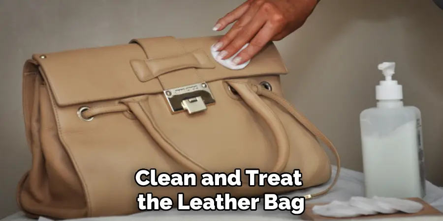 Clean and Treat the Leather Bag