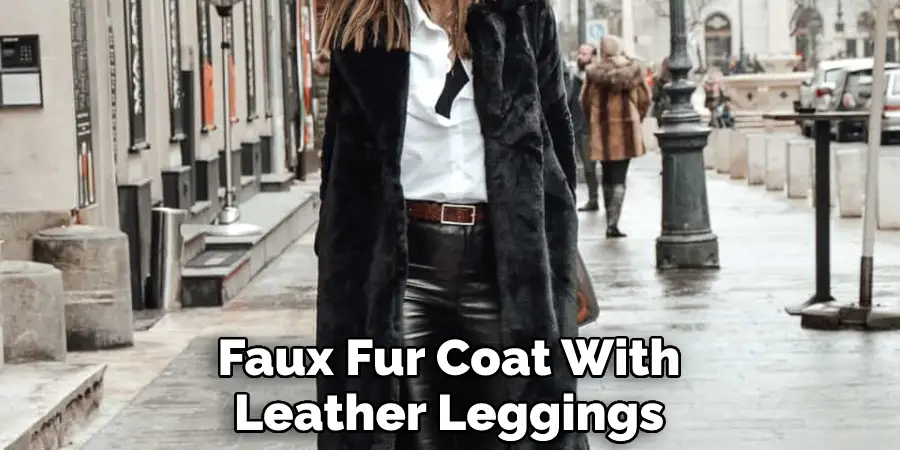 Faux Fur Coat With Leather Leggings