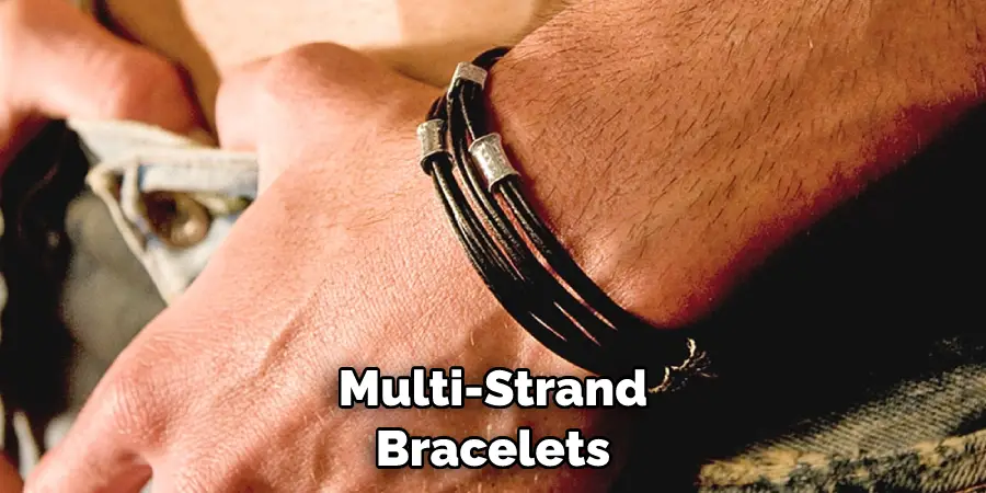 Multi-Strand Bracelets