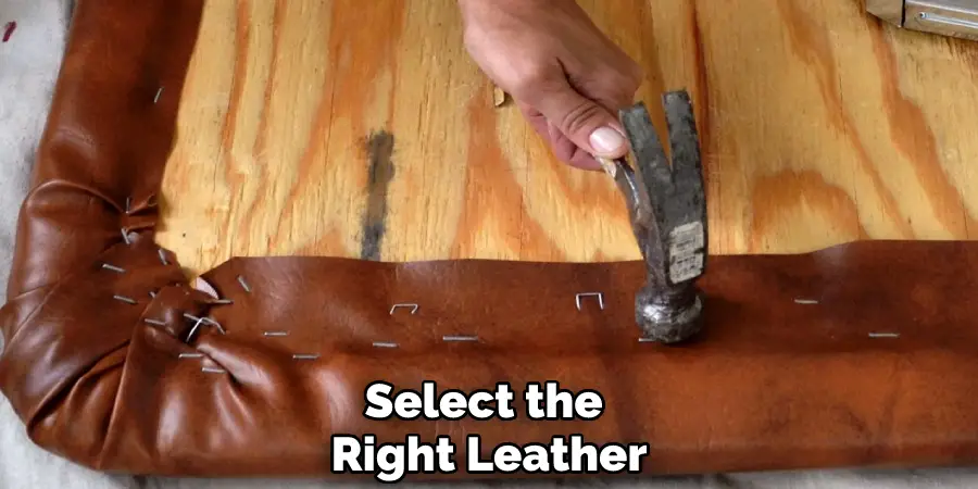 Select the Right Leather