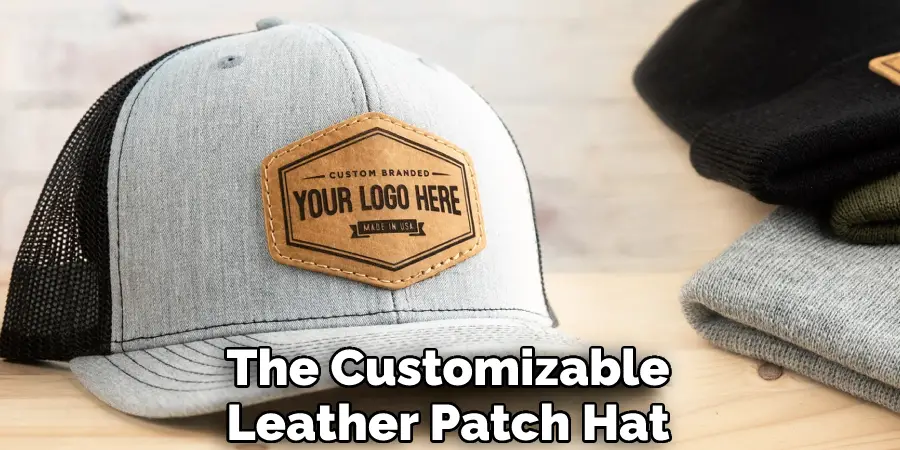 The Customizable Leather Patch Hat