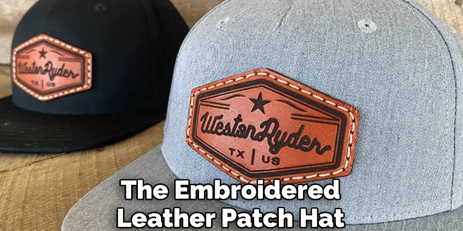The Embroidered Leather Patch Hat