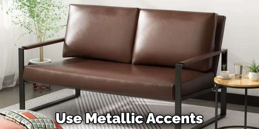 Use Metallic Accents