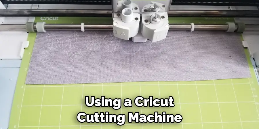 Using a Cricut Cutting Machine