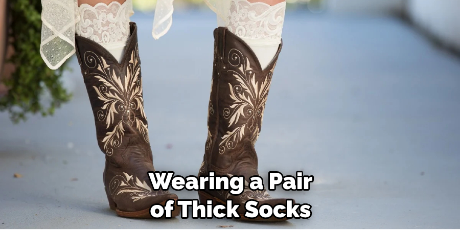 Wearing a Pair of Thick Socks