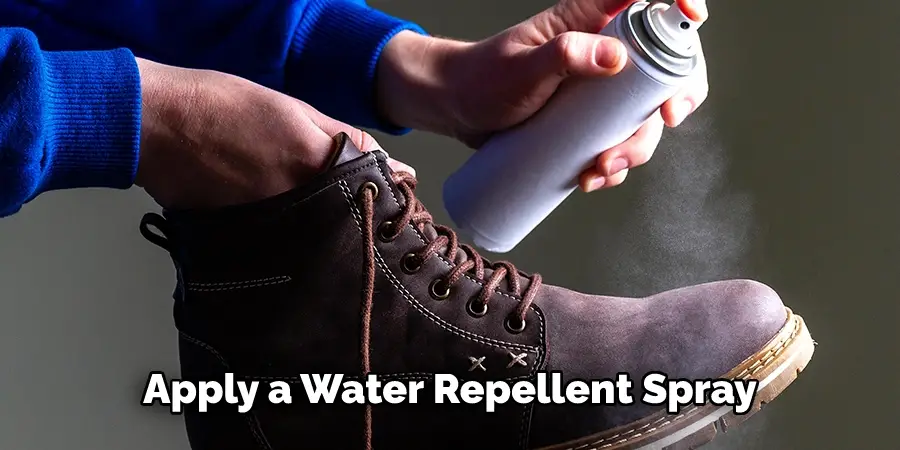 Apply a Water Repellent Spray