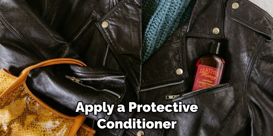 Apply a Protective Conditioner