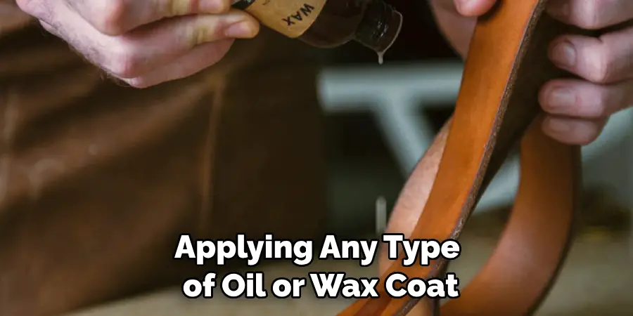Applying Any Type of Oil or Wax Coat