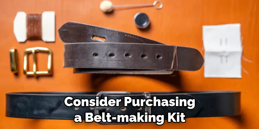 Consider Purchasing a Belt-making Kit