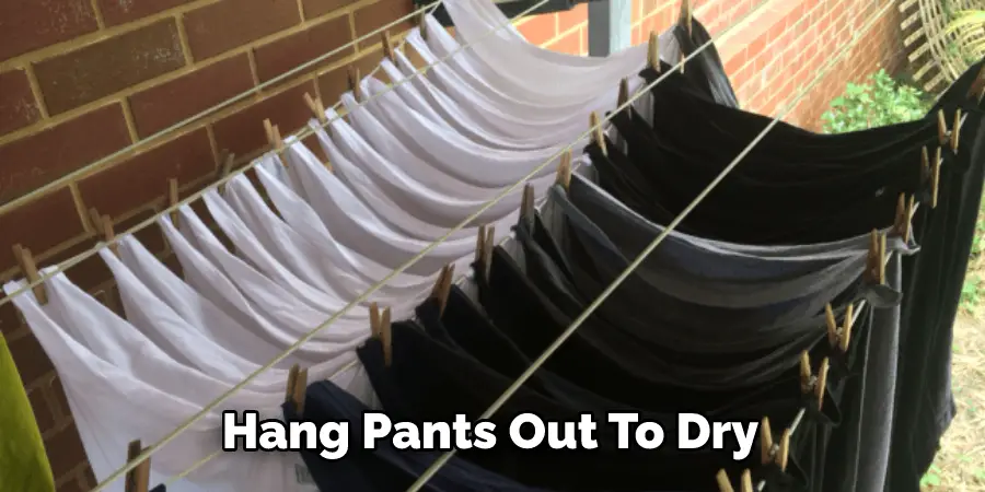 Hang Pants Out To Dry