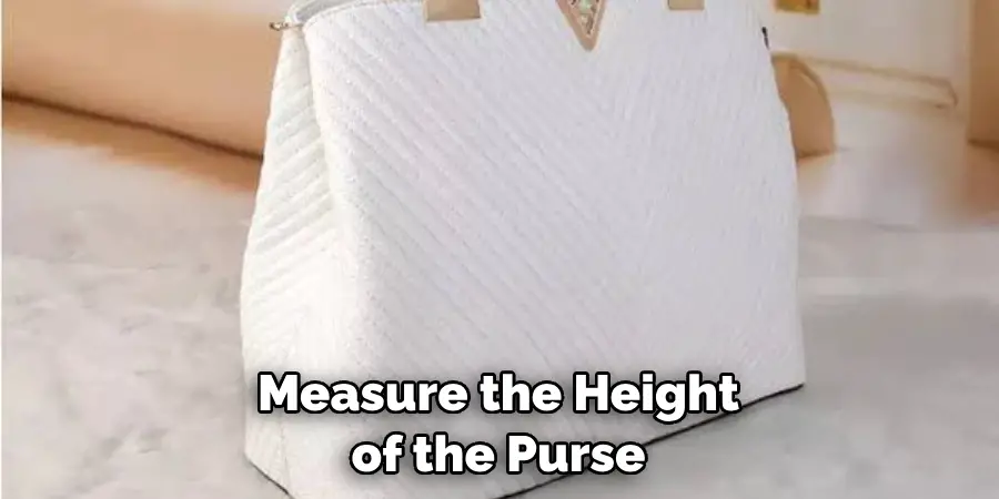 Measure the Height of the Purse