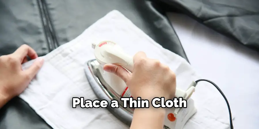  Place a Thin Cloth