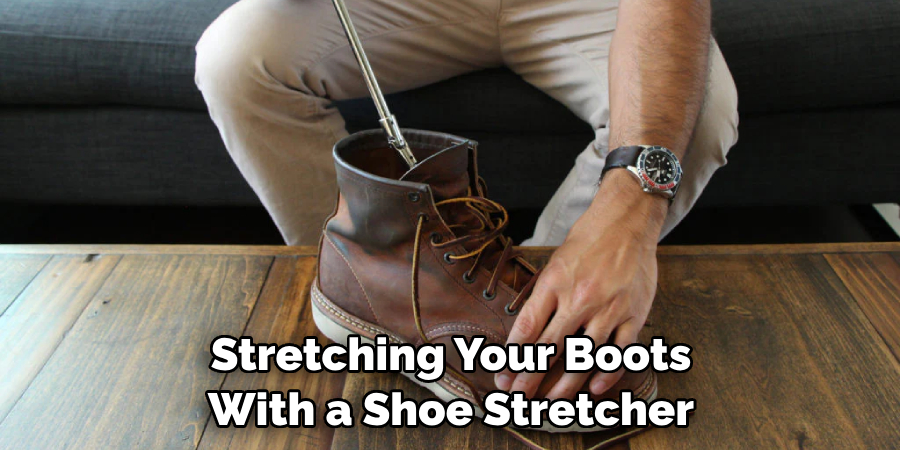 Stretching Your Boots With a Shoe Stretcher