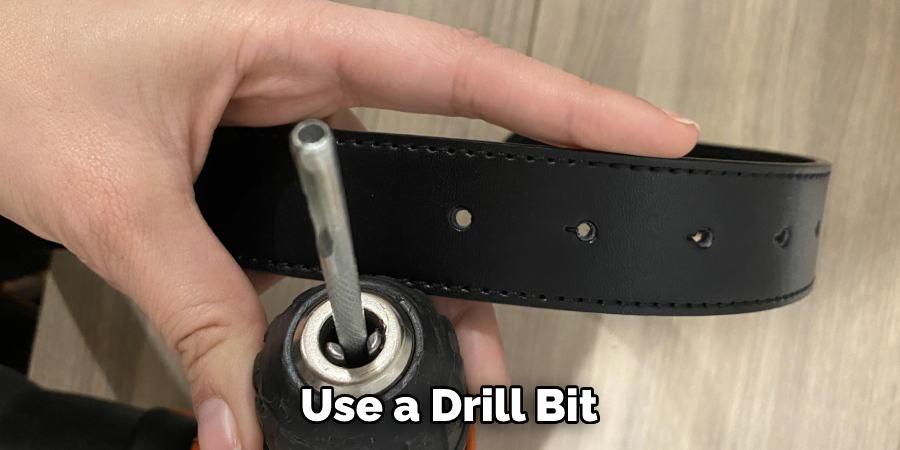 Use a Drill Bit