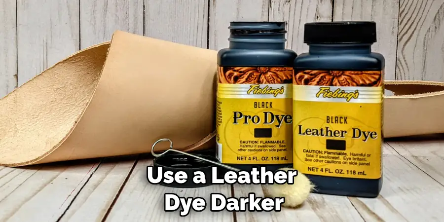 Use a Leather Dye Darker