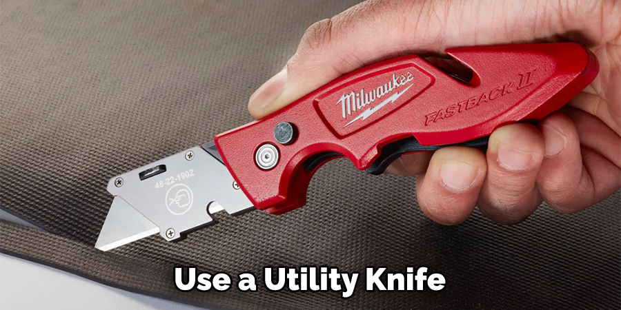 Use a Utility Knife