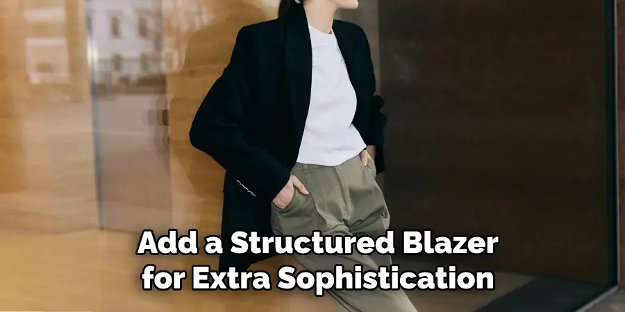 Add a Structured Blazer for Extra Sophistication