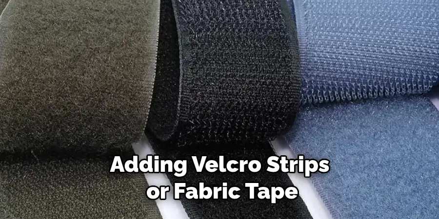 Adding Velcro Strips or Fabric Tape
