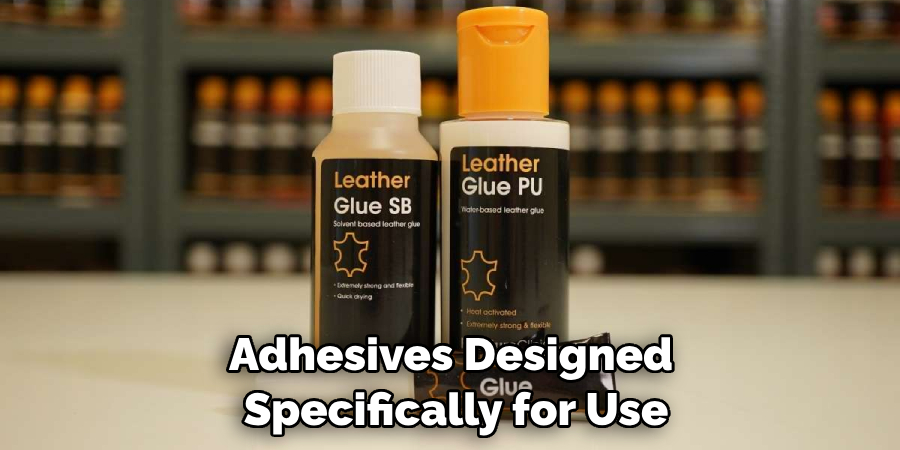 Adhesives Designed Specifically for Use on Leather