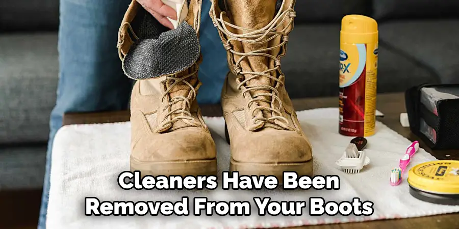 Cleaners Have Been Removed From Your Boots