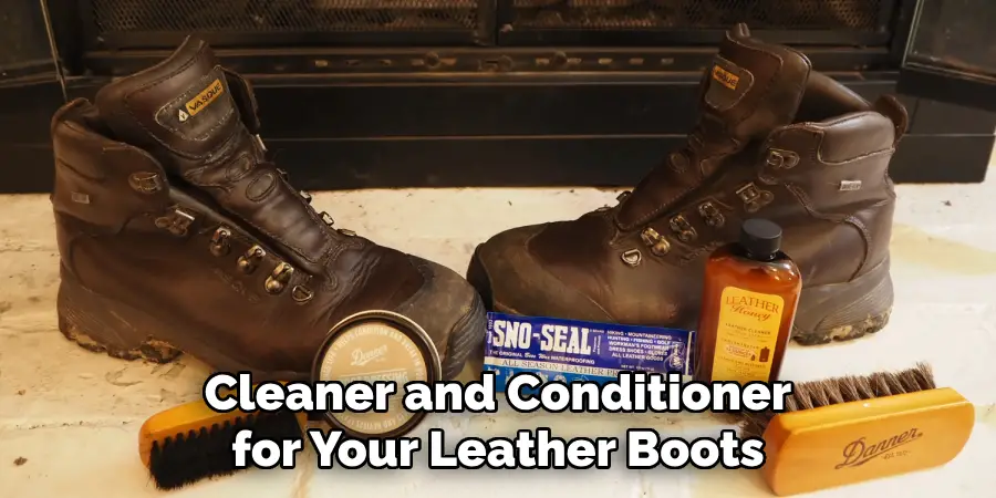 Find the Right Cleaner and Conditioner for Your Leather Boots