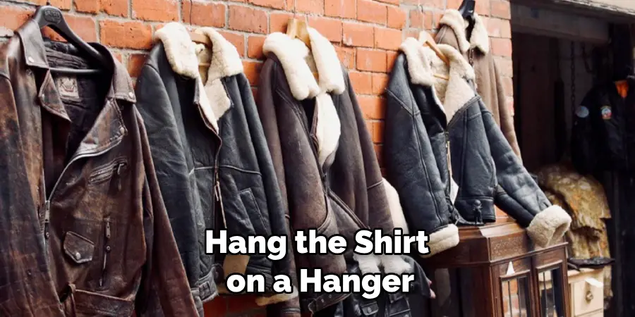 Hang the Shirt on a Hanger