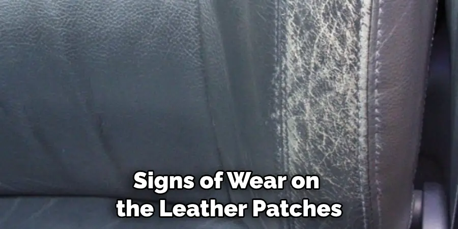 Signs of Wear on the Leather Patches