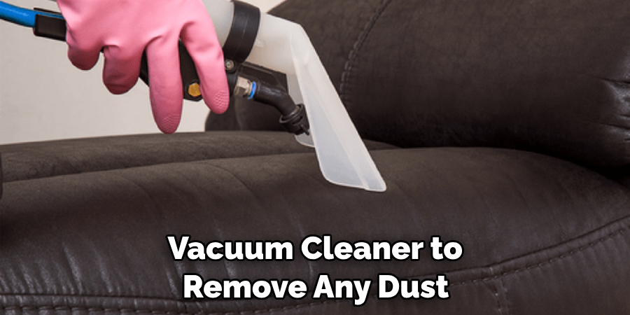 Vacuum Cleaner to Remove Any Dust