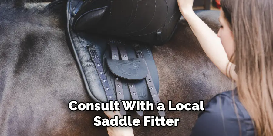 Consult With a Local Saddle Fitter