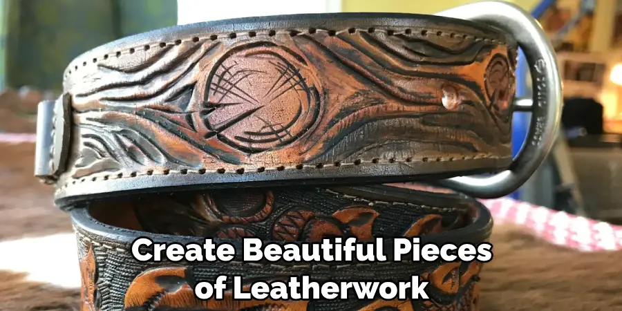 Create Beautiful Pieces of Leatherwork