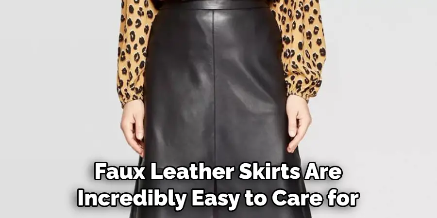 Faux Leather Skirts Are Incredibly Easy to Care for