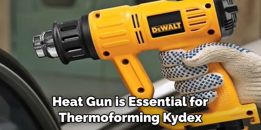 Heat Gun is Essential for Thermoforming Kydex