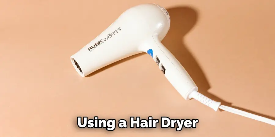 Using a Hair Dryer