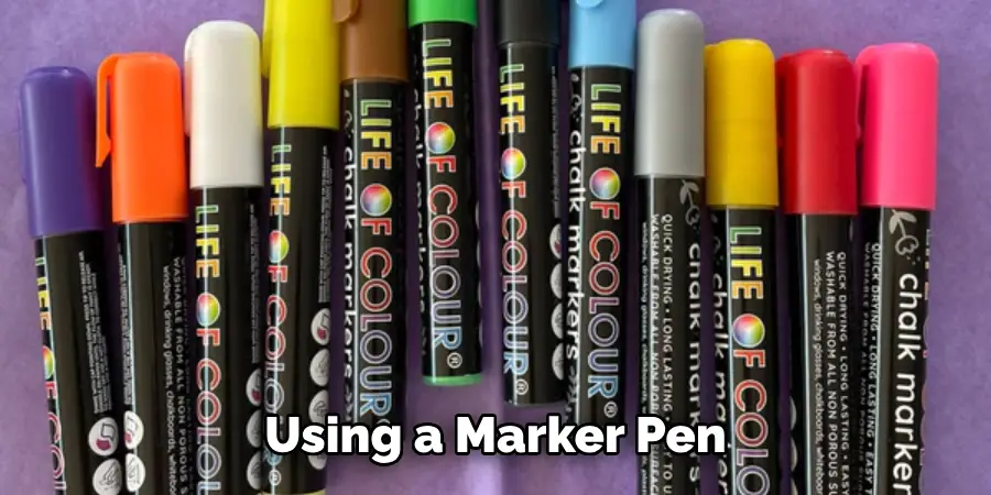 Using a Marker Pen