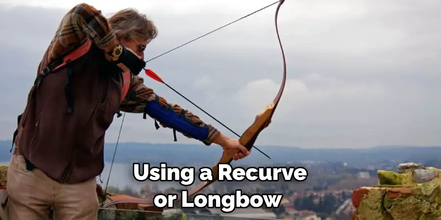 Using a Recurve or Longbow